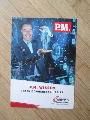 P.M. Wissen ServusTV Fernsehmoderator Dr. Gernot Grömer - handsigniertes Autogramm!!!