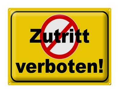 Blechschild Hinweis 40x30 cm Zutritt verboten Metall Deko Schild tin sign