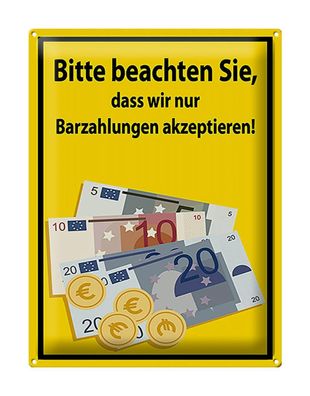 Blechschild Hinweis 30x40 cm Beachten nur Bargeld akzeptiert Schild tin sign