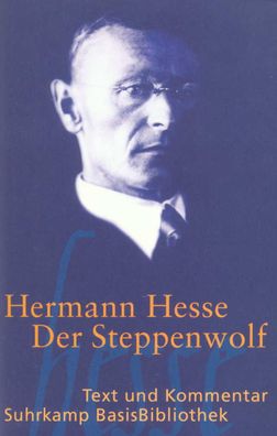 Der Steppenwolf Text und Kommentar Hesse, Hermann Kuhn, Heribert S