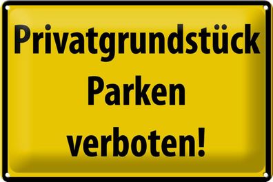 Blechschild Warnschild 30x20 cm Privatgrundstück Parkverbot Deko Schild tin sign