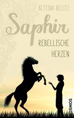 Saphir - Rebellische Herzen, Bettina Belitz
