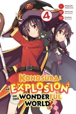 Konosuba: An Explosion on This Wonderful World!, Vol.4 (Konosuba an Explosi ...