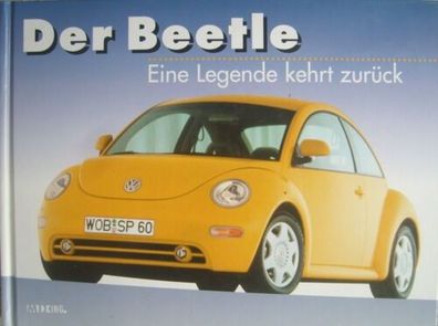 Der Beetle- Eine Legende kehrt zurück, Bildband, Volkswagen, Auto, Oldtimer, Buch