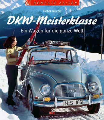 DKW-Meisterklasse - Ein Wagen für die ganze Welt , Auto Union 1000 s, Auto, Modelle