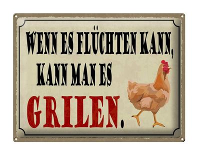 Blechschild Spruch 40x30cm Wenn es flüchten kann kann Grill Deko Schild tin sign