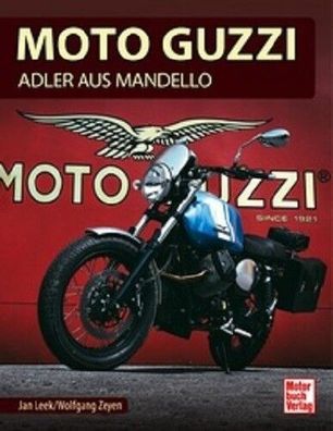 Moto Guzzi - Adler aus Mandello, Technik , Modelle , V2 Motor, Buch