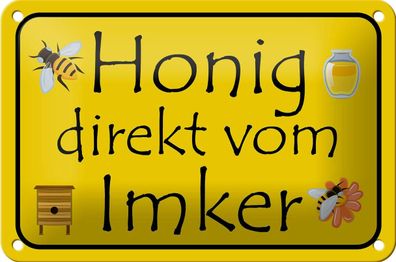 Blechschild Hinweis 18x12 cm Honig direkt vom Imker Metall Deko Schild tin sign