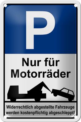 Blechschild Hinweis 12x18 cm Parkschild Nur für Motorräder Schild tin sign