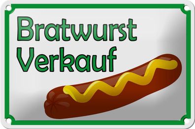 Blechschild Hinweis 18x12 cm Bratwurst Verkauf Restaurant Deko Schild tin sign