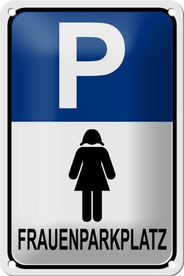 Blechschild Parken 12x18 cm Frauen Parkplatz Metall Deko Schild tin sign