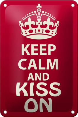Blechschild Spruch 12x18 cm Keep Calm and kiss on Geschenk Deko Schild tin sign