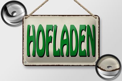 Blechschild Hinweis 18x12 cm Hofladen Verkauf Metal Deko Schild tin sign