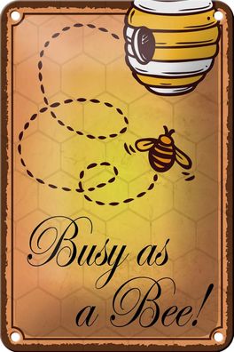 Blechschild Spruch 12x18cm Busy as a bee Biene Honig Imkerei Deko Schild tin sig