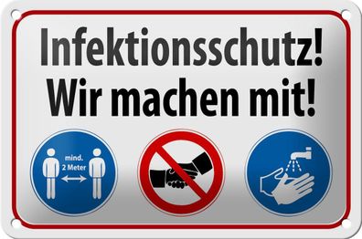 Blechschild Hinweis 18x12cm Infektionsschutz wir machen mit Deko Schild tin sign