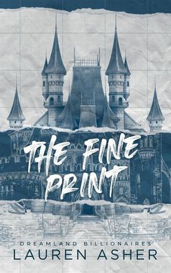 The Fine Print Special Edition (Dreamland Billionaires, 1), Lauren Asher