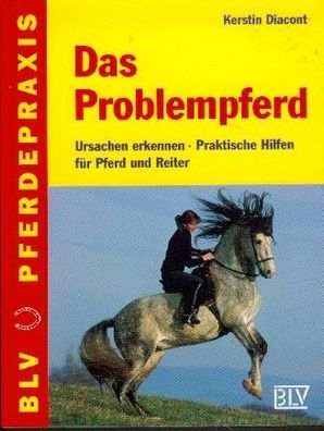 Das Problempferd - BLV Pferdepraxis