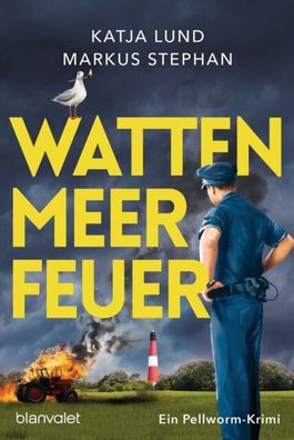 Wattenmeerfeuer | Katja Lund, Markus Stephan | 2022 | deutsch - DHL Versand