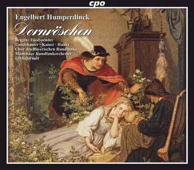 Engelbert Humperdinck (1854-1921): Dornröschen - CPO 0761203751020 - (CD / D)