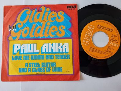 Paul Anka - Love me warm and tender/ A steel guitar and a glass of wine 7'' Vinyl