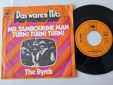 The Byrds - Mr. Tambourine Man/ Turn! Turn! Turn! 7'' Vinyl Germany