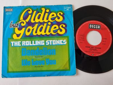 Rolling Stones - Dandelion/ We love you 7'' Vinyl Germany