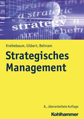 Strategisches Management Hartmut Kreikebaum Dirk Ulrich Gilbert Mi