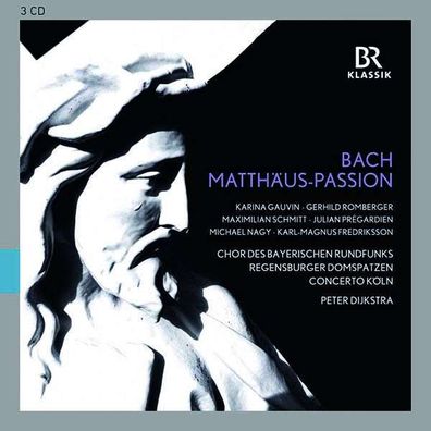 Johann Sebastian Bach (1685-1750): Matthäus-Passion BWV 244 - BRKlassik 403571900800