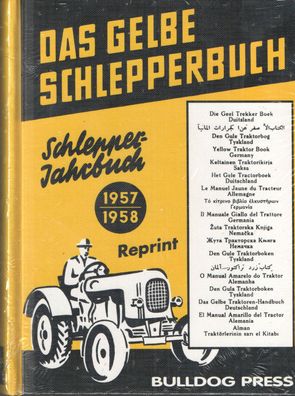 Das gelbe Schlepperbuch, Schlepperjahrbuch 1957/1958 Reprint von 1957/58