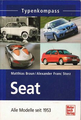 Seat, Marken und Modellgeschichte, Typenkompass, Cordoba, Leon, Toledo, Altea, Buch