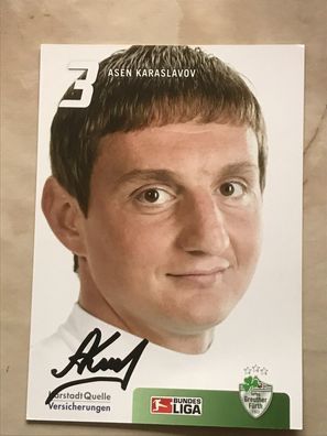 Asen Karaslavov Greuther Fürth Autogrammkarte orig signiert Fußball #5579