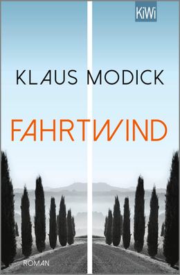 Fahrtwind Roman Klaus Modick