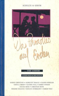 Das Paradies auf Erden ... Und andere Liebesgeschichten (1996) Klaus Gerth