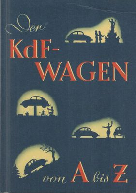 Der KdF-Wagen von A bis Z, Volkswagen, Geschichte, Buch, Bildband