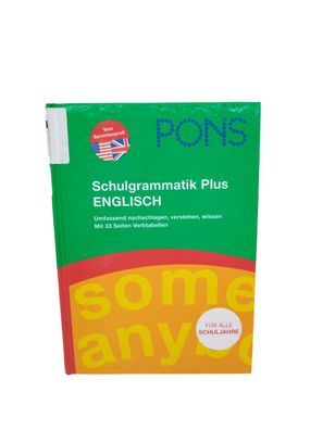 PONS Schulgrammatik Plus Englisch Für alle Schuljahre: umfassend nachschlagen, v