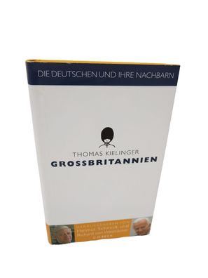 Die Deutschen und ihre Nachbarn: Großbritannien von Thom... | Buch | sehr gut