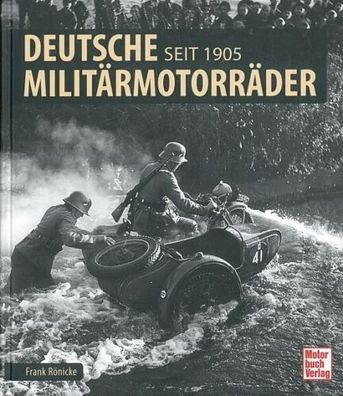 Deutsche Militärmotorräder - Seit 1905, BMW, NSU , MZ, Zündapp, Kräder, Buch