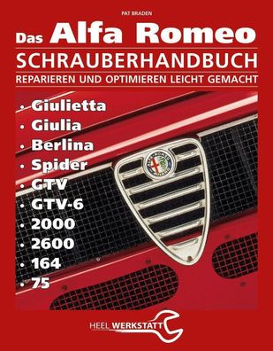 Alfa Romeo Schrauberhandbuch - Reparieren und Optimieren leicht gemacht