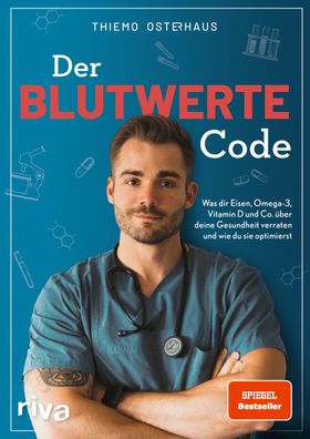 Der Blutwerte-Code, Thiemo Osterhaus