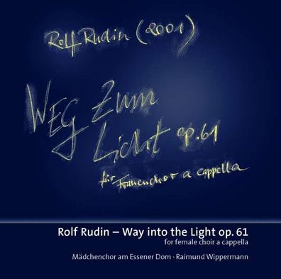 Rolf Rudin: Weg zum Licht - - (CD / Titel: # 0-9)
