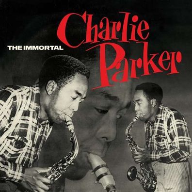 Charlie Parker (1920-1955): The Immortal + 6 Bonus Tracks (180g Farbiges Vinyl - ...