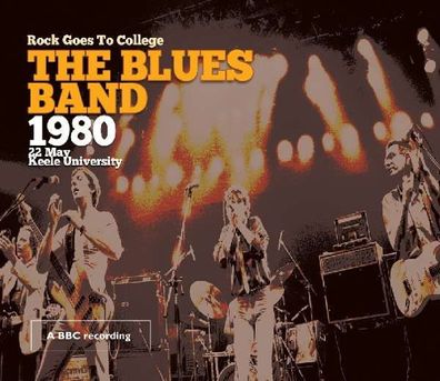 The Blues Band: Rock Goes To College: Live 1980 (DVD + CD) - Repertoire RR 1238 - ...
