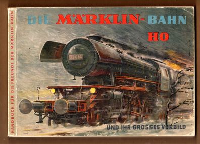 Märklin 0310 Handbuch Die Märklin-Bahn H0 und ihr grosses Vorbild TA 06 63 st