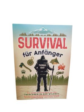 Survival für Anfänger, Thomas Gast - Buch -