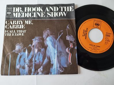 Dr. Hook and the Medicine Show - Carry me, Carrie 7'' Vinyl Germany