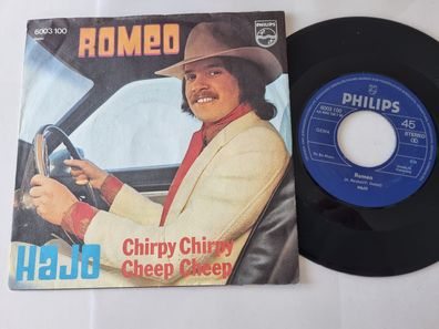 Hajo - Romeo/ Chirpy Chirpy Cheep Cheep 7'' Vinyl Germany