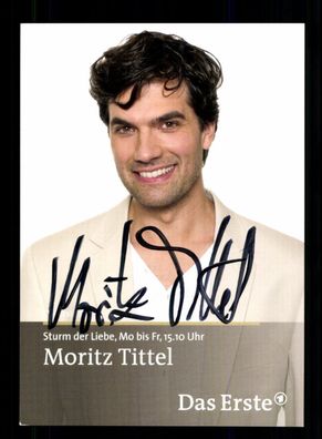 Moritz Tittel Sturm der Liebe Autogrammkarte Original Signiert + F 15773