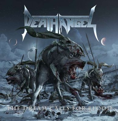 Death Angel: Dream Calls For Blood - Nucl. Blast 2736129862 - (Musik / Titel: A-G)
