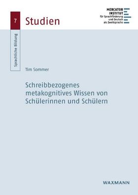 Schreibbezogenes metakognitives Wissen von Sch?lerinnen und Sch?lern (Sprac ...