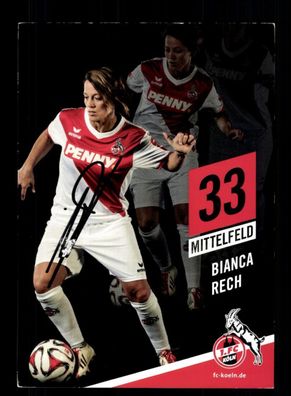 Bianca Rech Autogrammkarte 1 FC Köln 2014-15 Frauen Original Signiert